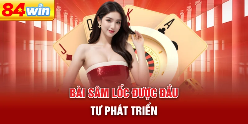 bai-sam-loc-duoc-dau-tu-phat-trien