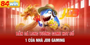 ban-ca-long-vuong-game-hot-so-1-cua-nha-jdb-gaming