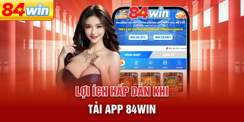 loi-ich-hap-dan-khi-tai-app-84win