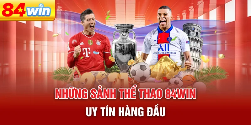 nhung-sanh-the-thao-84win-uy-tin-hang-dau